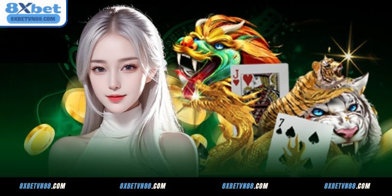 Rồng Hổ 8XBET là gì